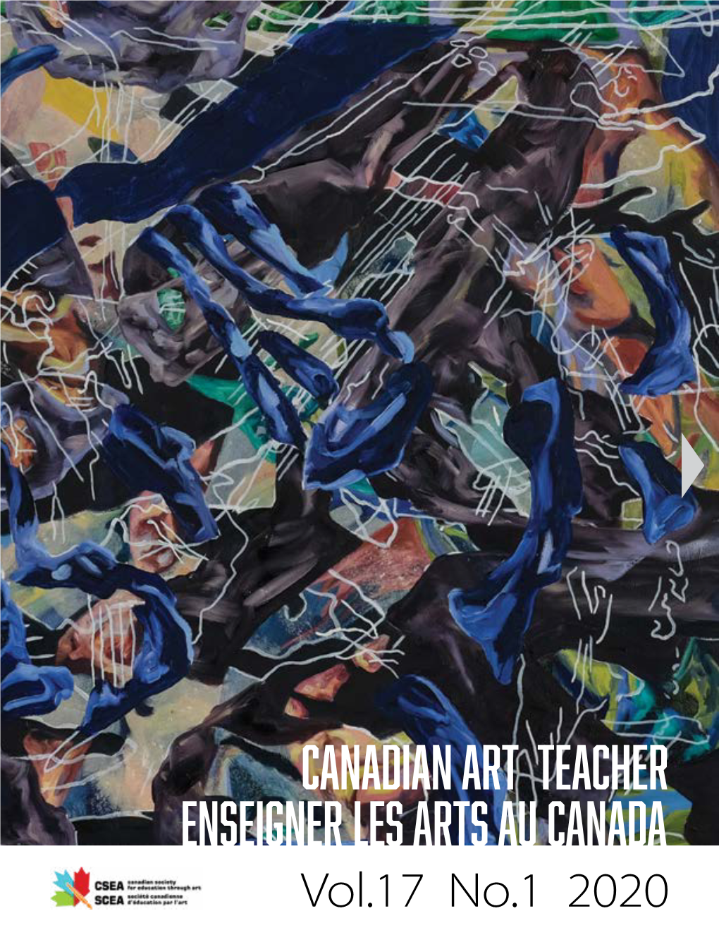 CANADIAN ART TEACHER Enseigner Les Arts Au Canada Vol.17 No.1 2020 CANADIAN ART TEACHER TEAM TABLE of CONTENTS April Mandrona