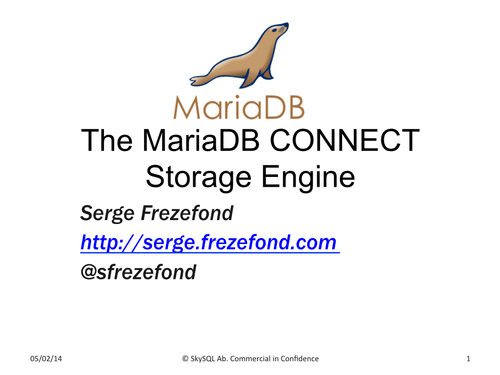 The Mariadb CONNECT Storage Engine Serge Frezefond @Sfrezefond