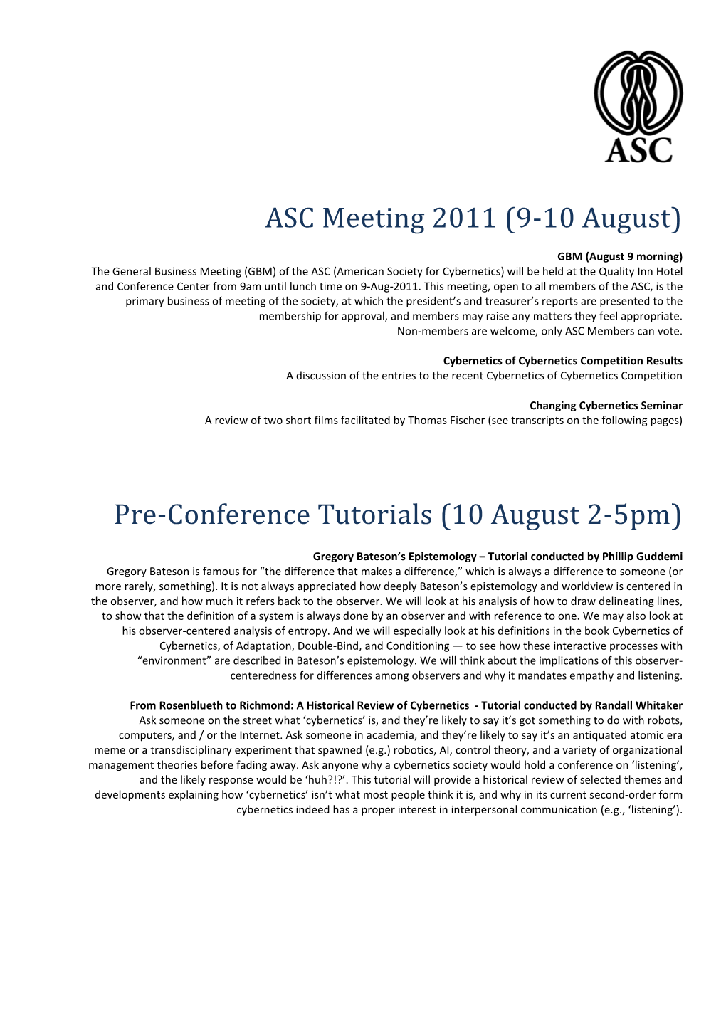 ASC Meeting 2011 (9-10 August) Pre-Conference Tutorials