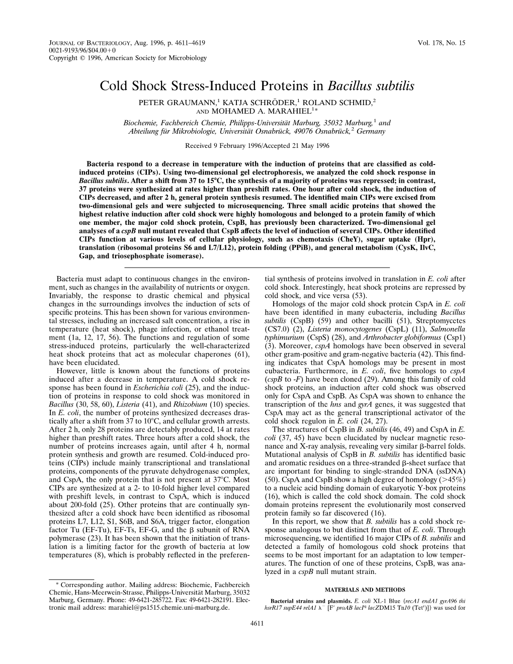 Cold Shock Stress-Induced Proteins in Bacillus Subtilis PETER GRAUMANN,1 KATJA SCHRO¨ DER,1 ROLAND SCHMID,2 1 and MOHAMED A