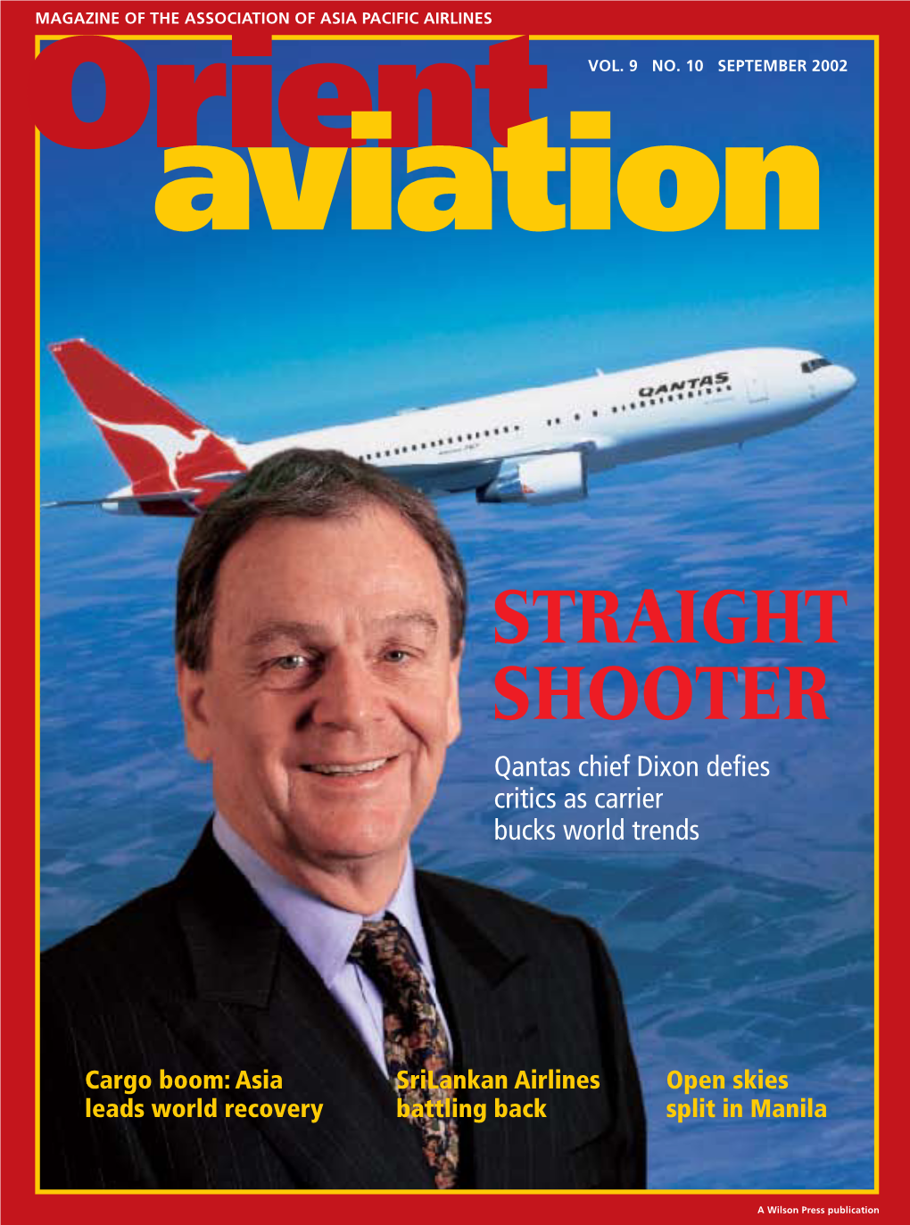 STRAIGHT SHOOTER Qantas Chief Dixon Defies Critics As Carrier Bucks World Trends