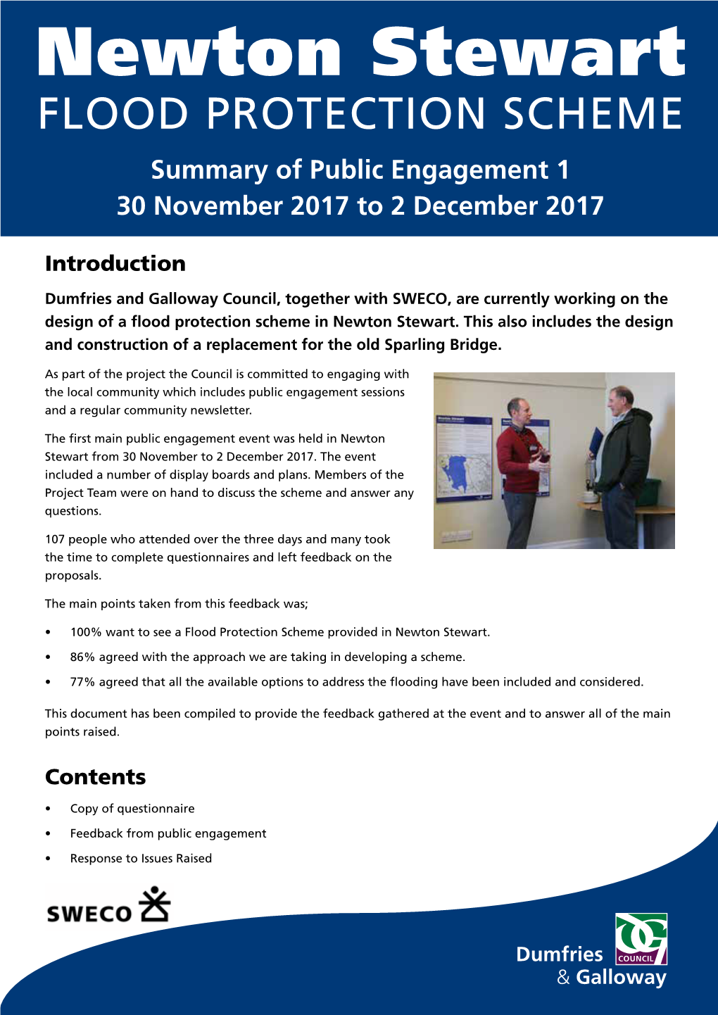 Newton Stewart FLOOD PROTECTION SCHEME Summary of Public Engagement 1 30 November 2017 to 2 December 2017