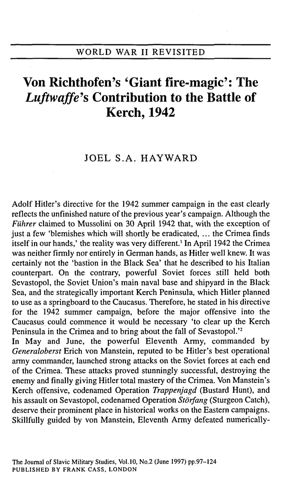 Von Richthofen's 'Giant Fire-Magic': the Luftwaffe's Contribution to the Battle of Kerch, 1942