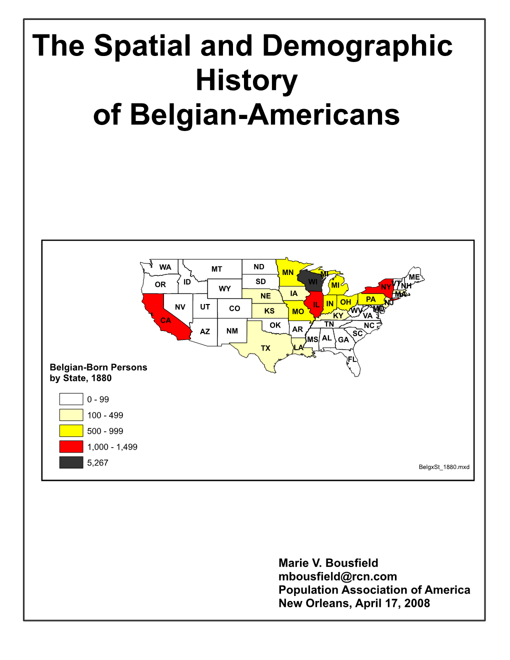 The Spatial and Demographic History of Belgian-Americans