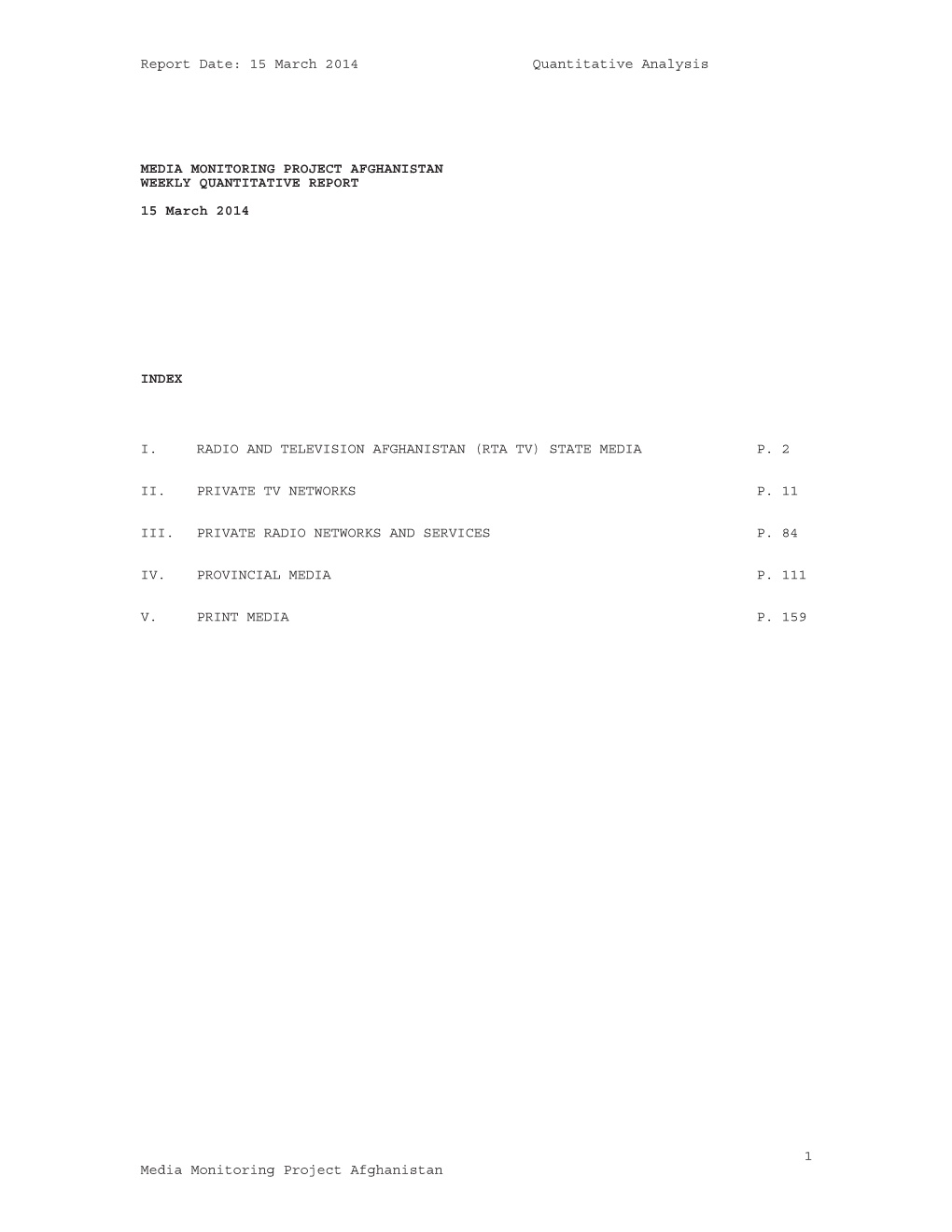 Media Monitoring Project Afghanistan Weekly Quantitative Report 15