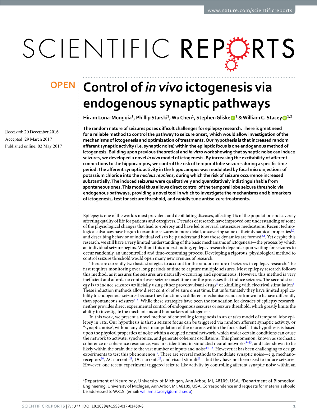 Control of in Vivo Ictogenesis Via Endogenous Synaptic Pathways Hiram Luna-Munguia1, Phillip Starski1, Wu Chen1, Stephen Gliske 1 & William C