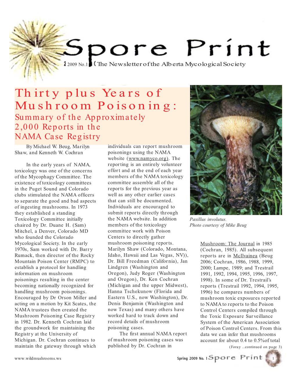 Thirty Plus Years of Mushroom Poisoning: Summary of the Approximately 2,000 Reports in the NAMA Case Registry by Michael W