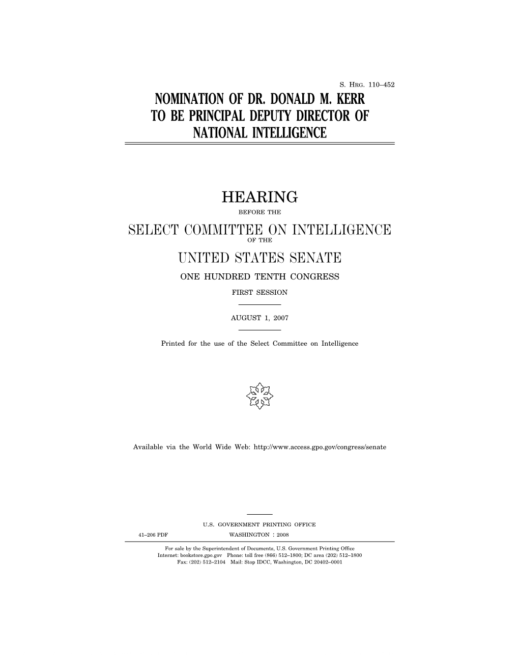 Nomination of Dr. Donald M. Kerr to Be Principal Deputy Director of National Intelligence