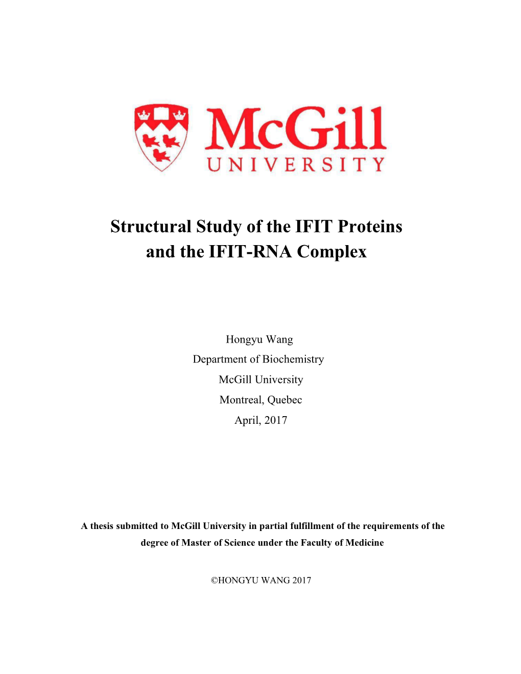 Structural Study of the IFIT Proteins and the IFIT-RNA Complex