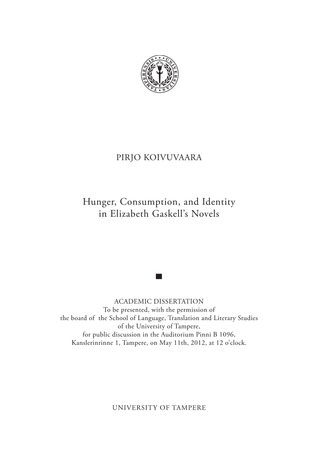 Hunger, Consumption, and Identity in Elizabeth Gaskell's Novels