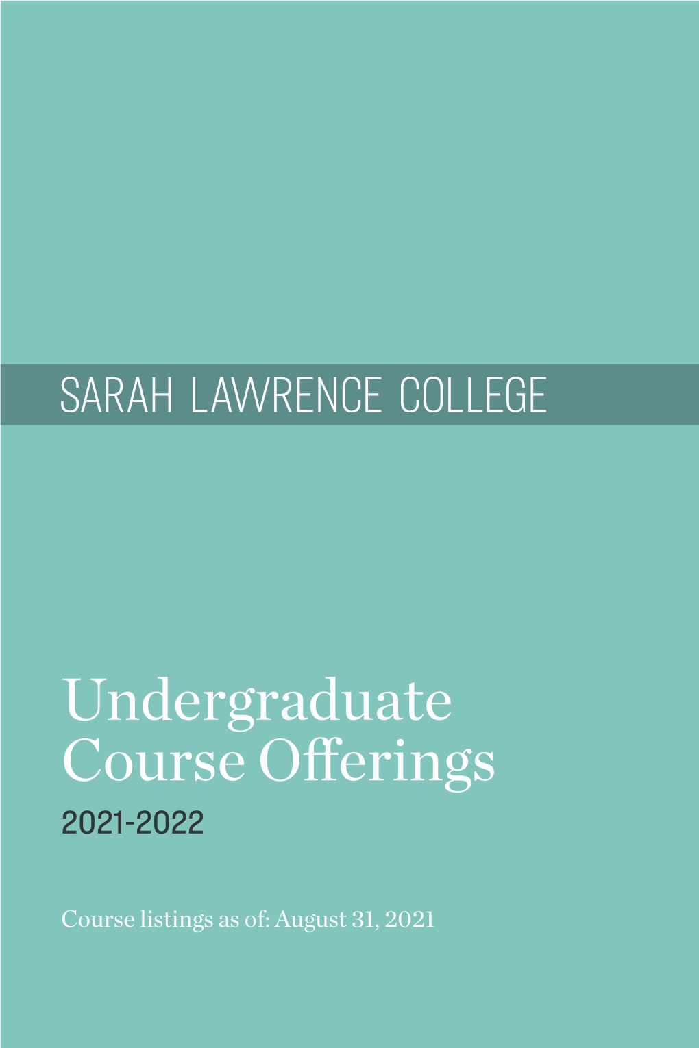 Undergraduate Course Offerings: 2021-2022