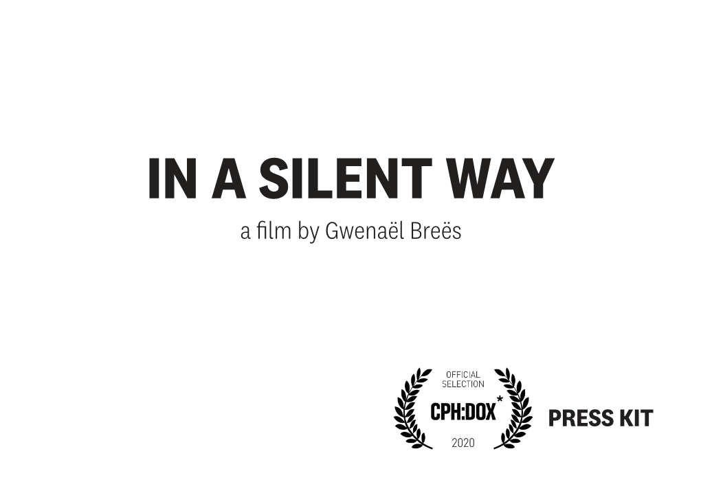 A Film by Gwenaël Breës PRESS