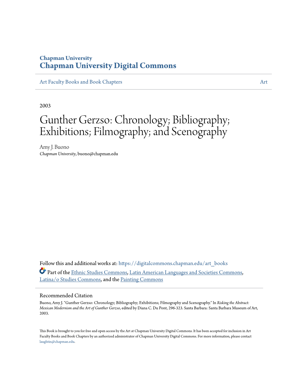 Gunther Gerzso: Chronology; Bibliography; Exhibitions; Filmography; and Scenography Amy J