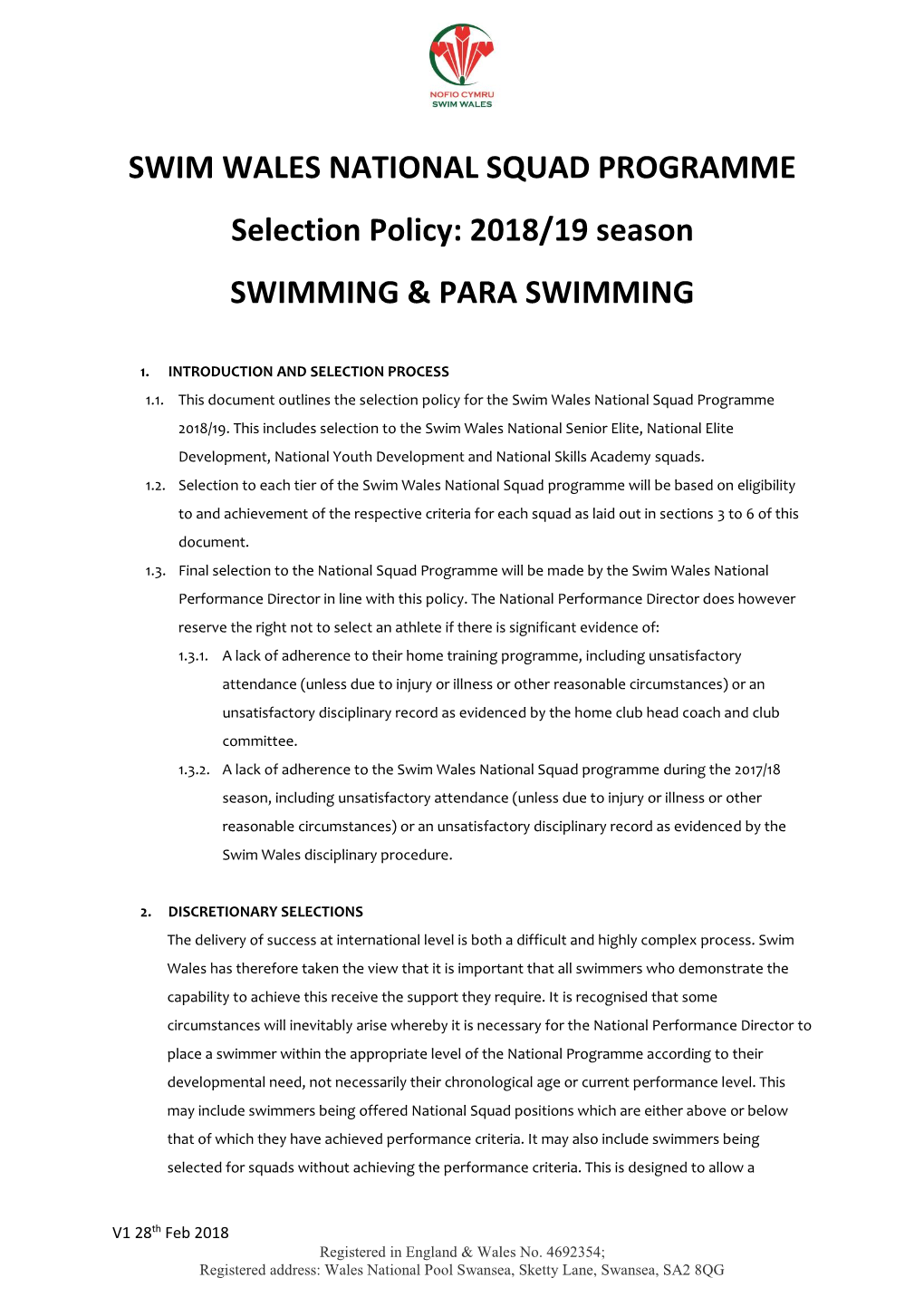 SWIM WALES NATIONAL SQUAD PROGRAMME Selection Policy: 2018/19 Season SWIMMING & PARA SWIMMING