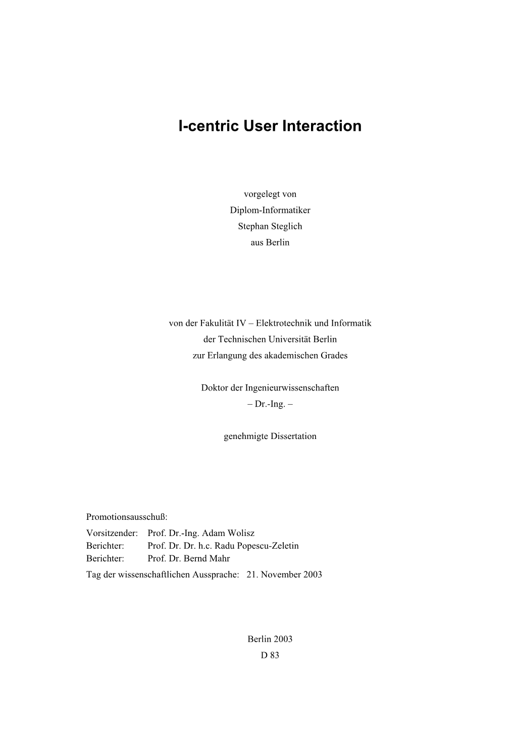 I-Centric User Interaction