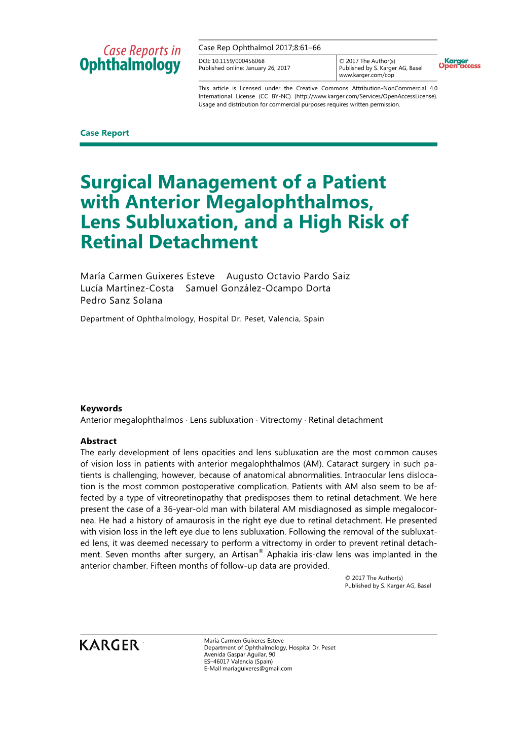 Surgical Management of a Patient with Anterior Megalophthalmos, Lens Subluxation, and a High Risk of Retinal Detachment