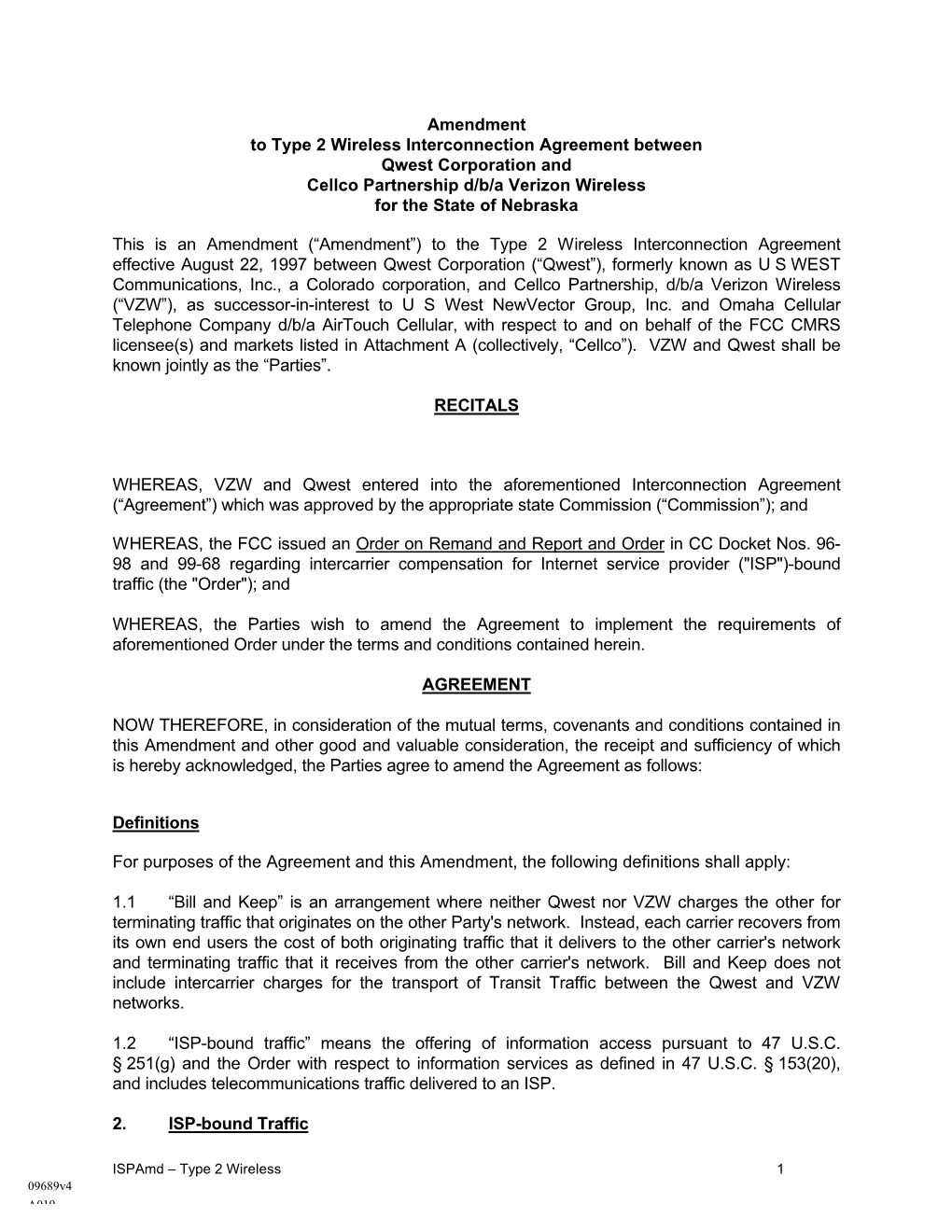 Amendment to Type 2 Wireless Interconnection Agreement Between Qwest Corporation and Cellco Partnership D/B/A Verizon Wireless for the State of Nebraska