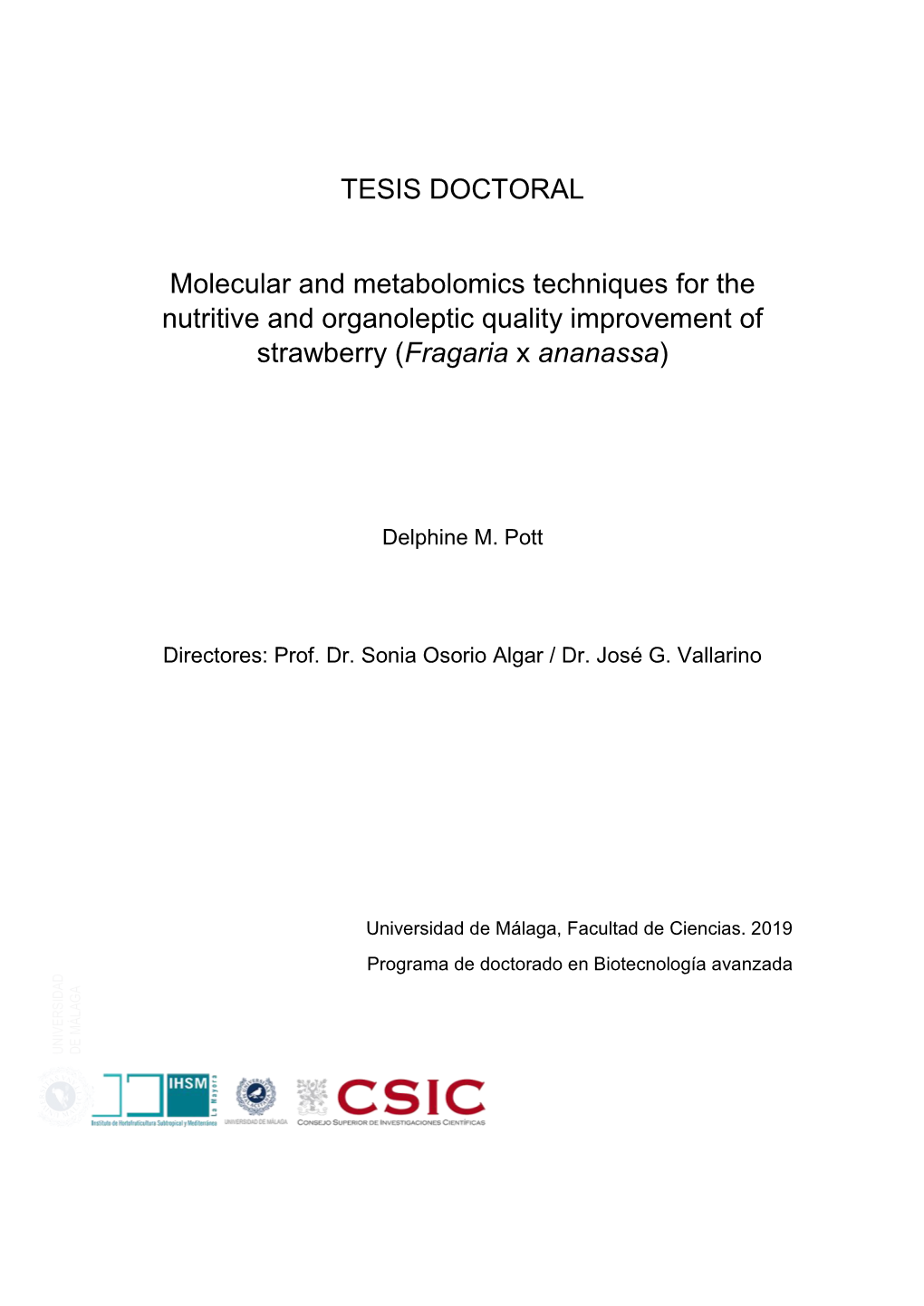 Molecular and Metabolomics Techniques for the Nutritive and Organoleptic Quality Improvement of Strawberry (Fragaria X Ananassa)