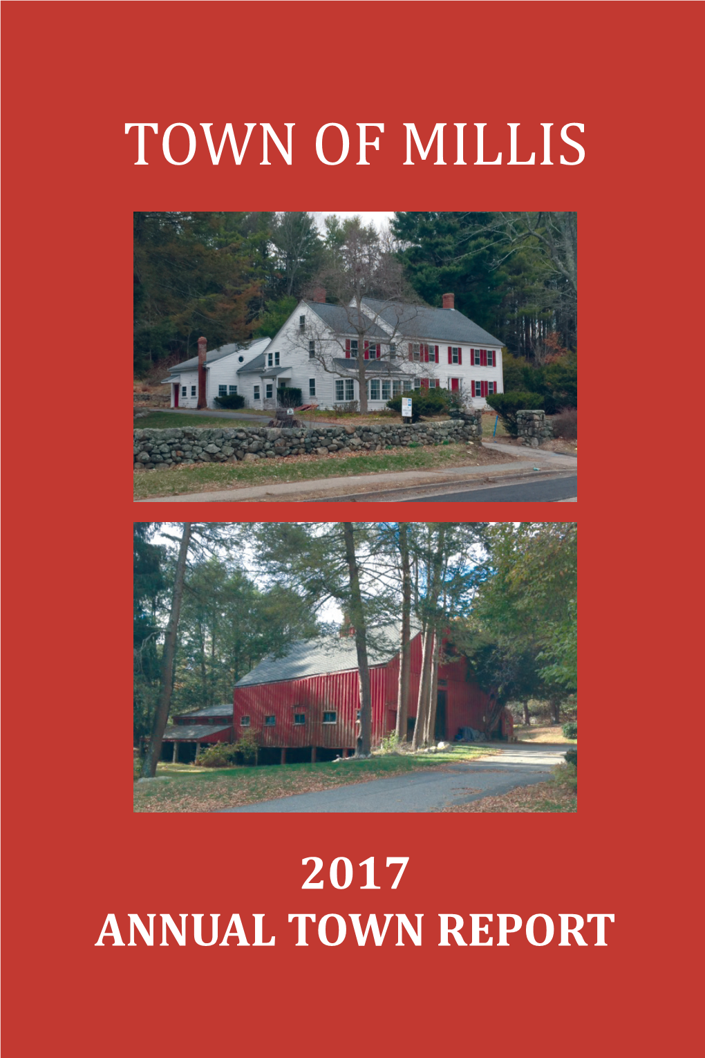 Town of Millis Millis Annual Town Report - 2017