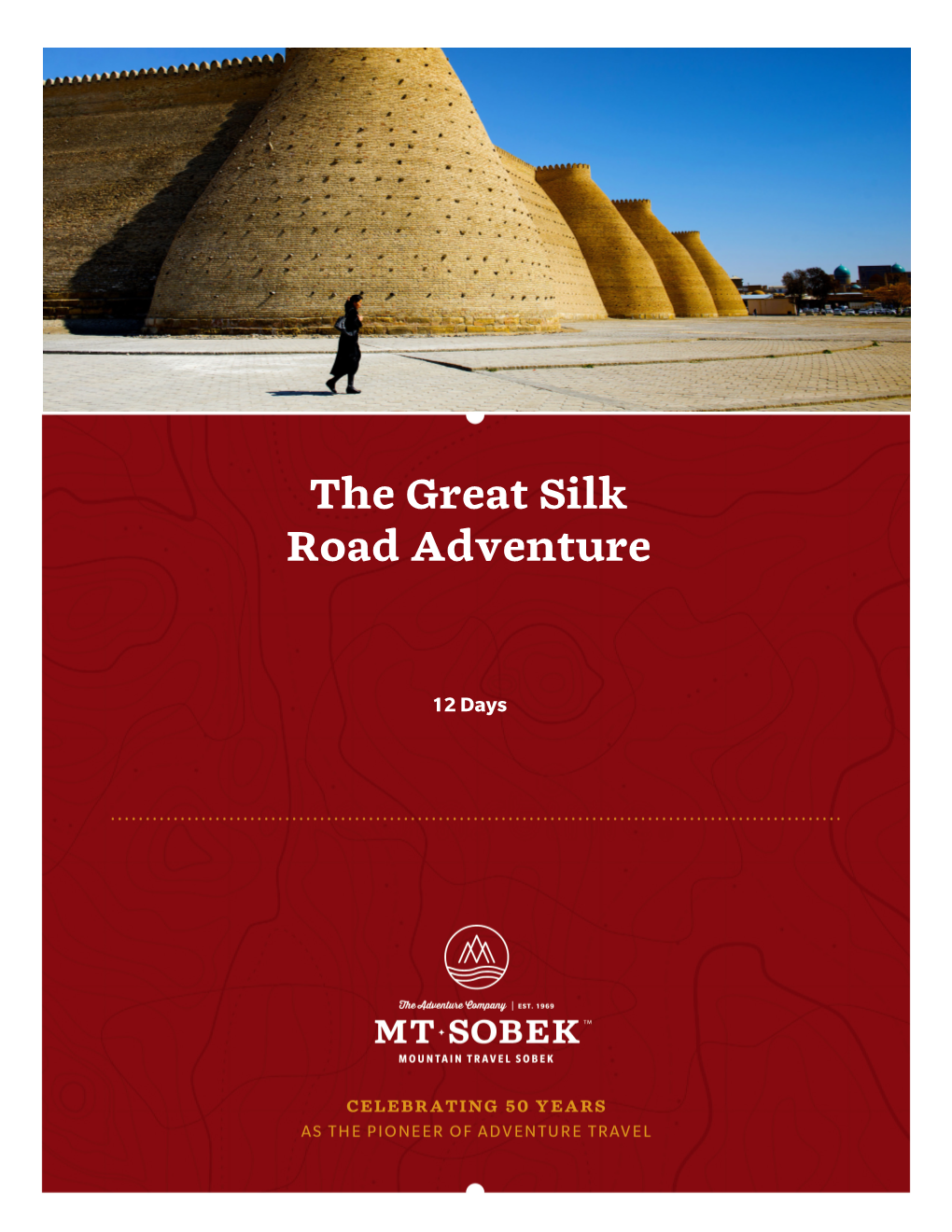 The Great Silk Road Adventure