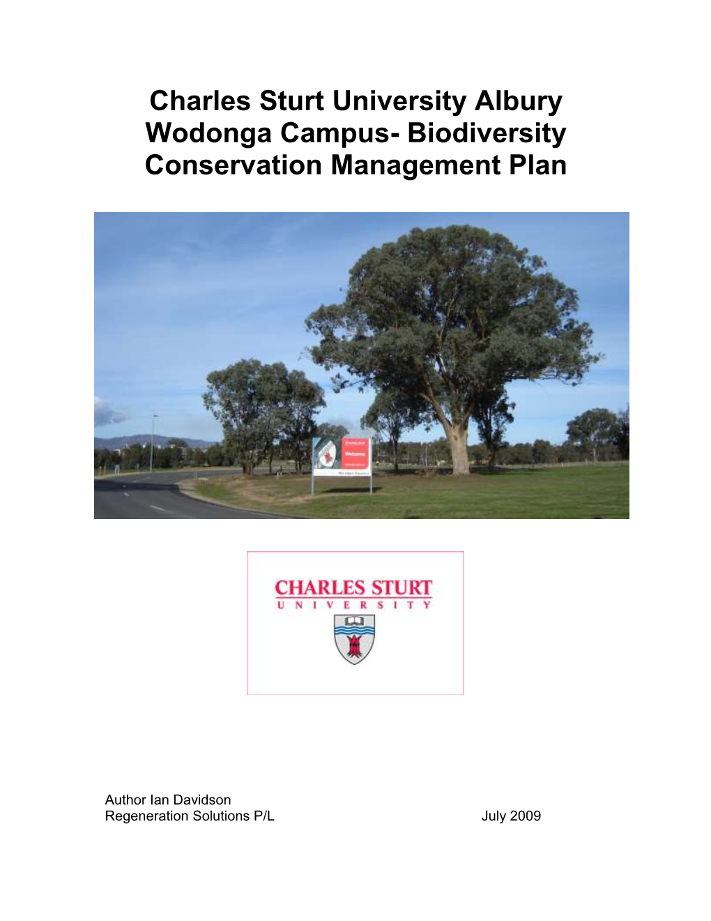 CSU Thurgoona Campus Biodiversity Conservation Site Management Plan