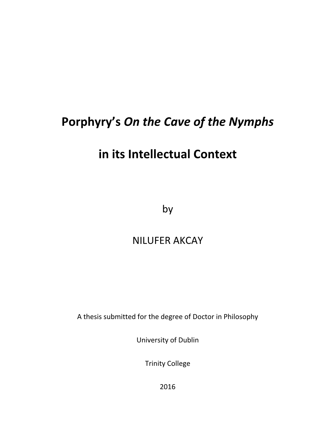 Porphyry's on the Cave of the Nymphs in Its Intellectual Context