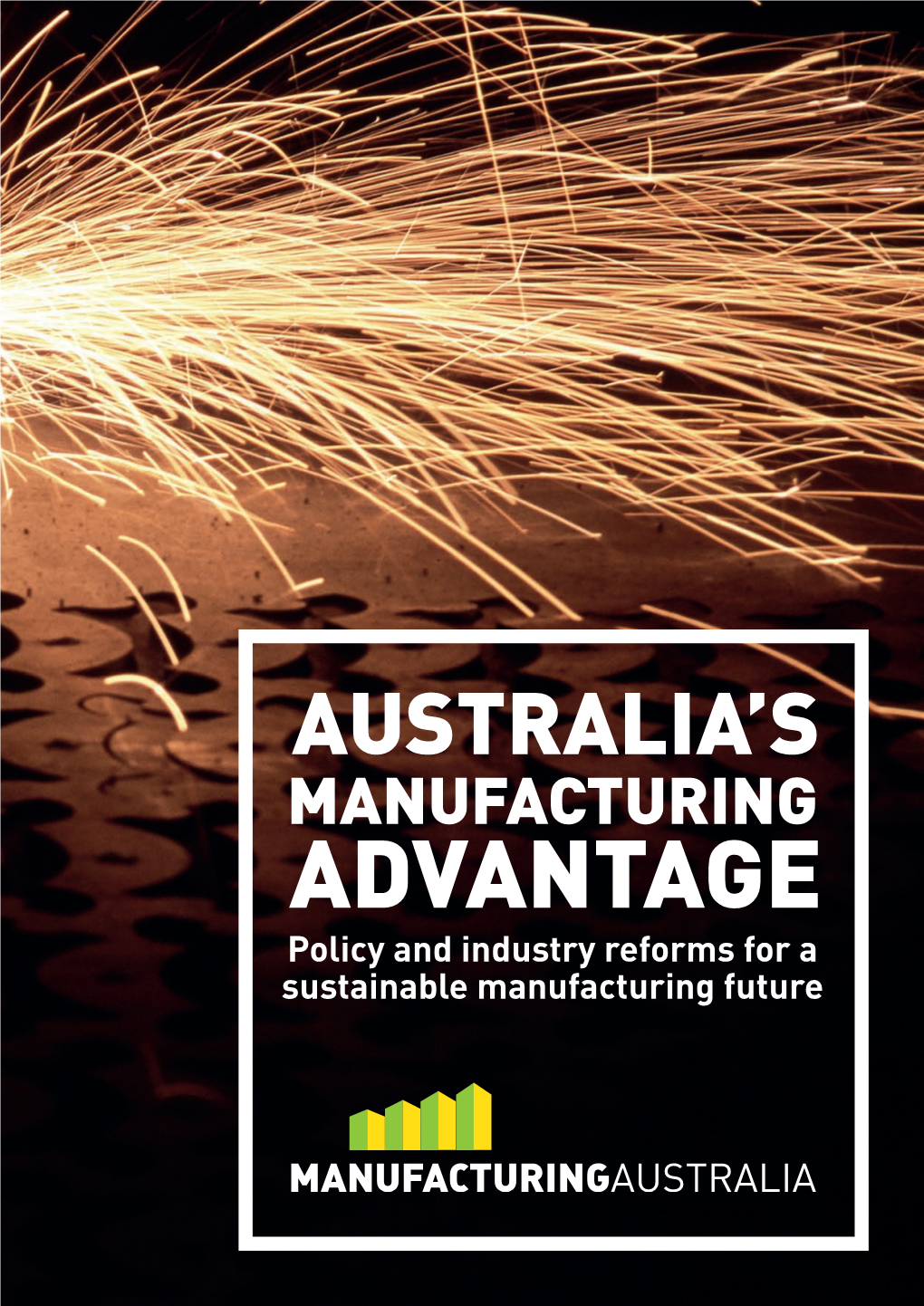 ADVANTAGE Policy and Industry Reforms for a Sustainable Manufacturing Future
