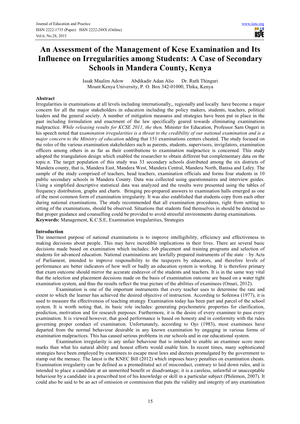An Assessment of the Management of Kcse Examination and Its Influence on Irregularities Among Students: a Case of Secondary Schools in Mandera County, Kenya