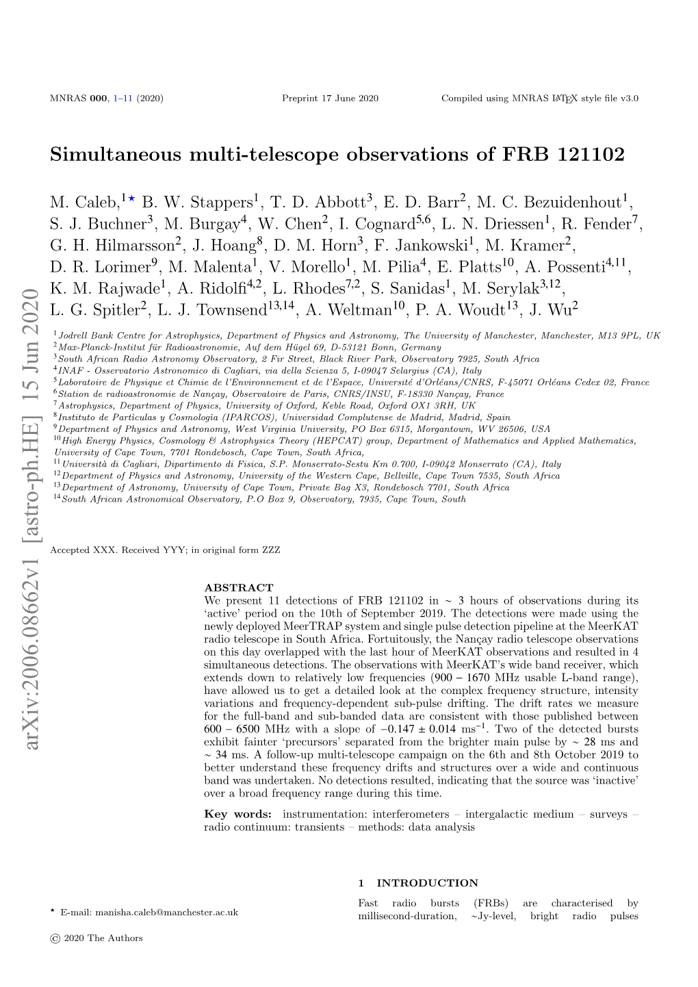 Simultaneous Multi-Telescope Observations of FRB 121102