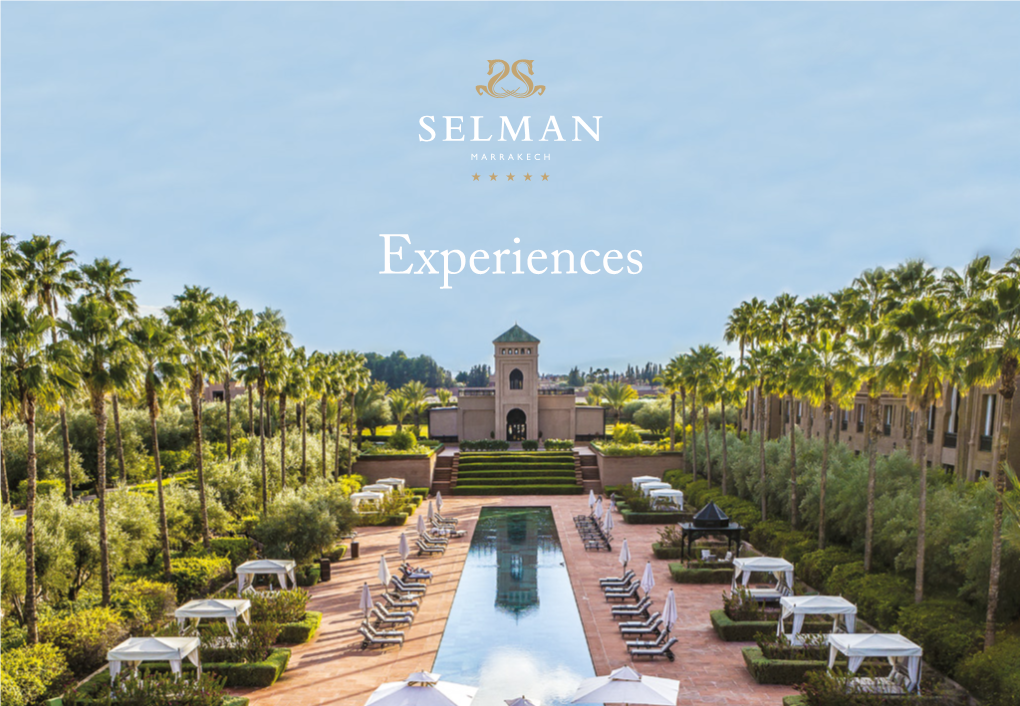 Experiences Expériences Signature Selman - Selman Signature Experiences