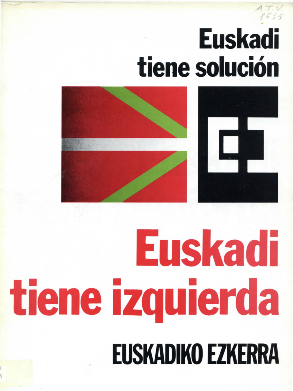 Euskadi Tiene Solución EUSKADIKO EZKERRA