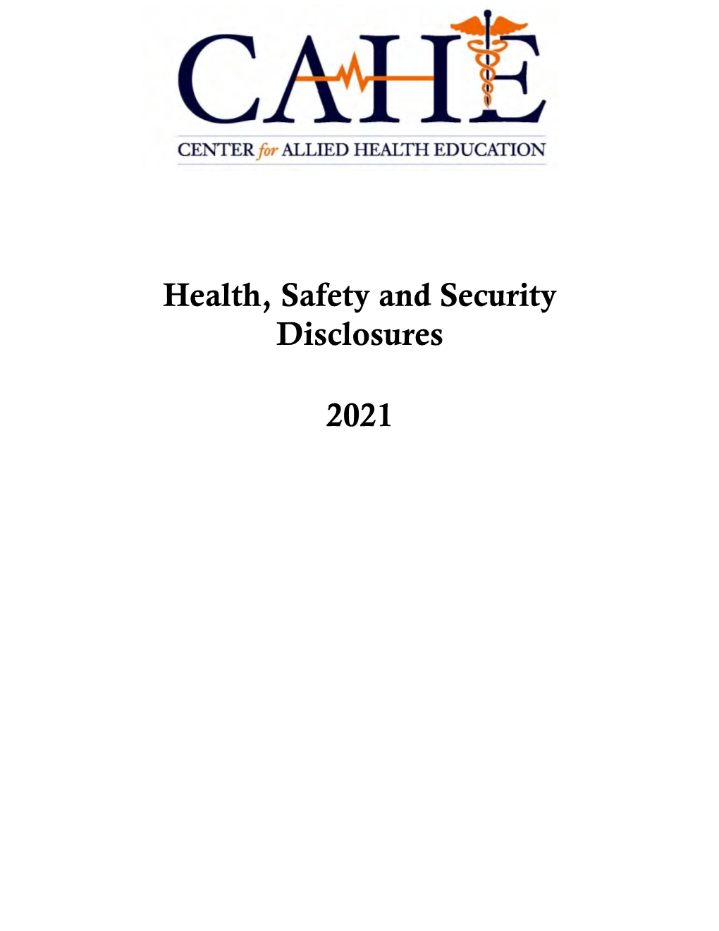 Health, Safety and Security Disclosures 2021