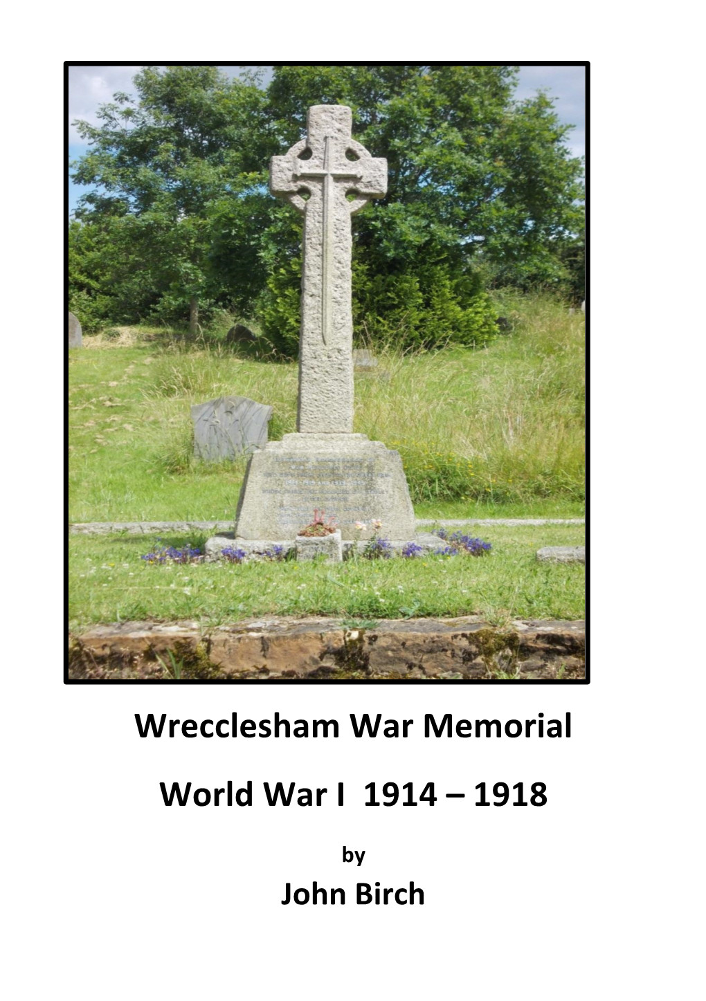 Wrecclesham War Memorial World War I 1914 – 1918