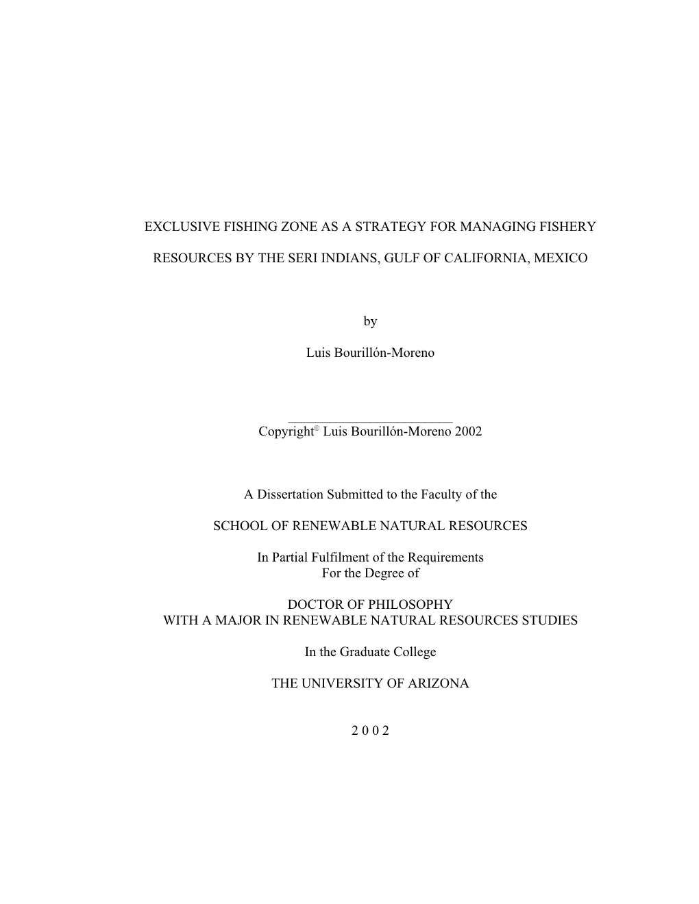 Exclusive Fishing Zone As a Strategy for Managing Fishery Resources by the Seri Indians, Gulf of California, Mexico