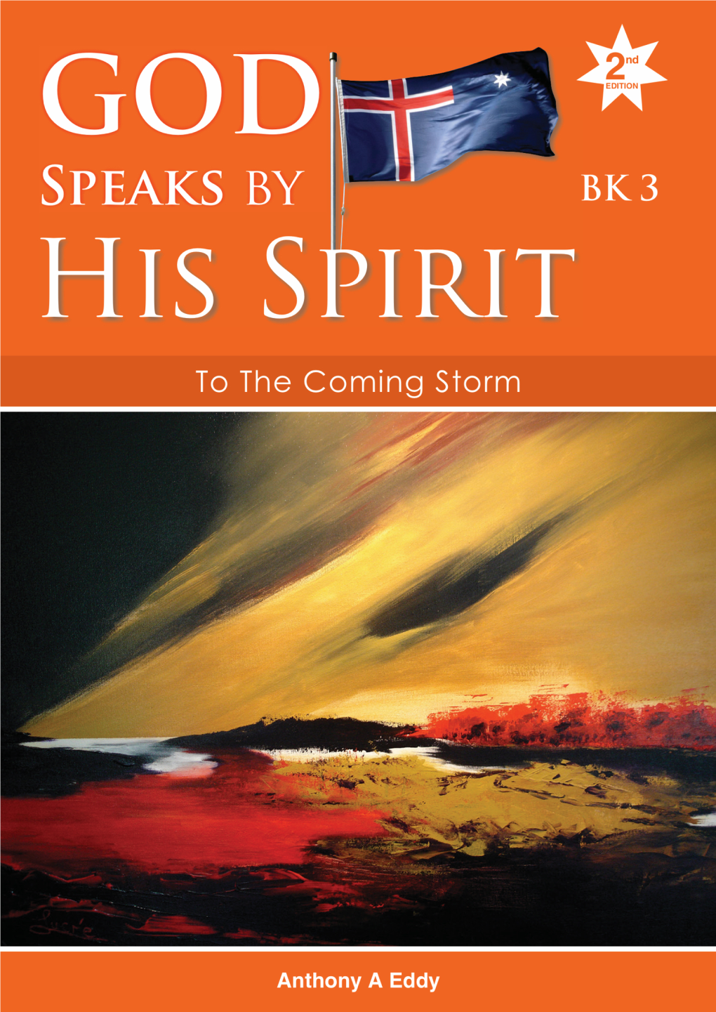 Bk3 God Speaks by His Spirit to the Coming Storm 2Nd Ed PDF