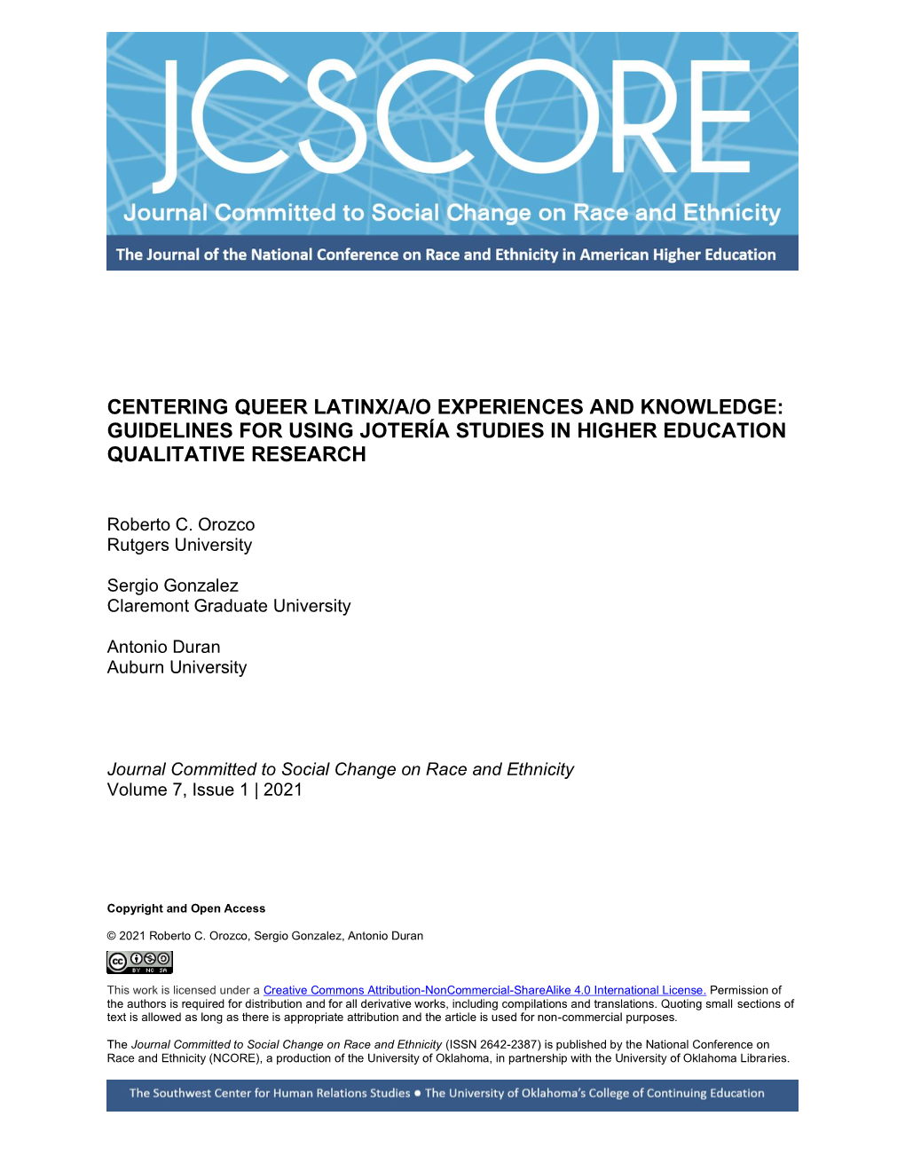 Centering Queer Latinx/A/O Experiences and Knowledge: Guidelines for Using Jotería Studies in Higher Education Qualitative Research
