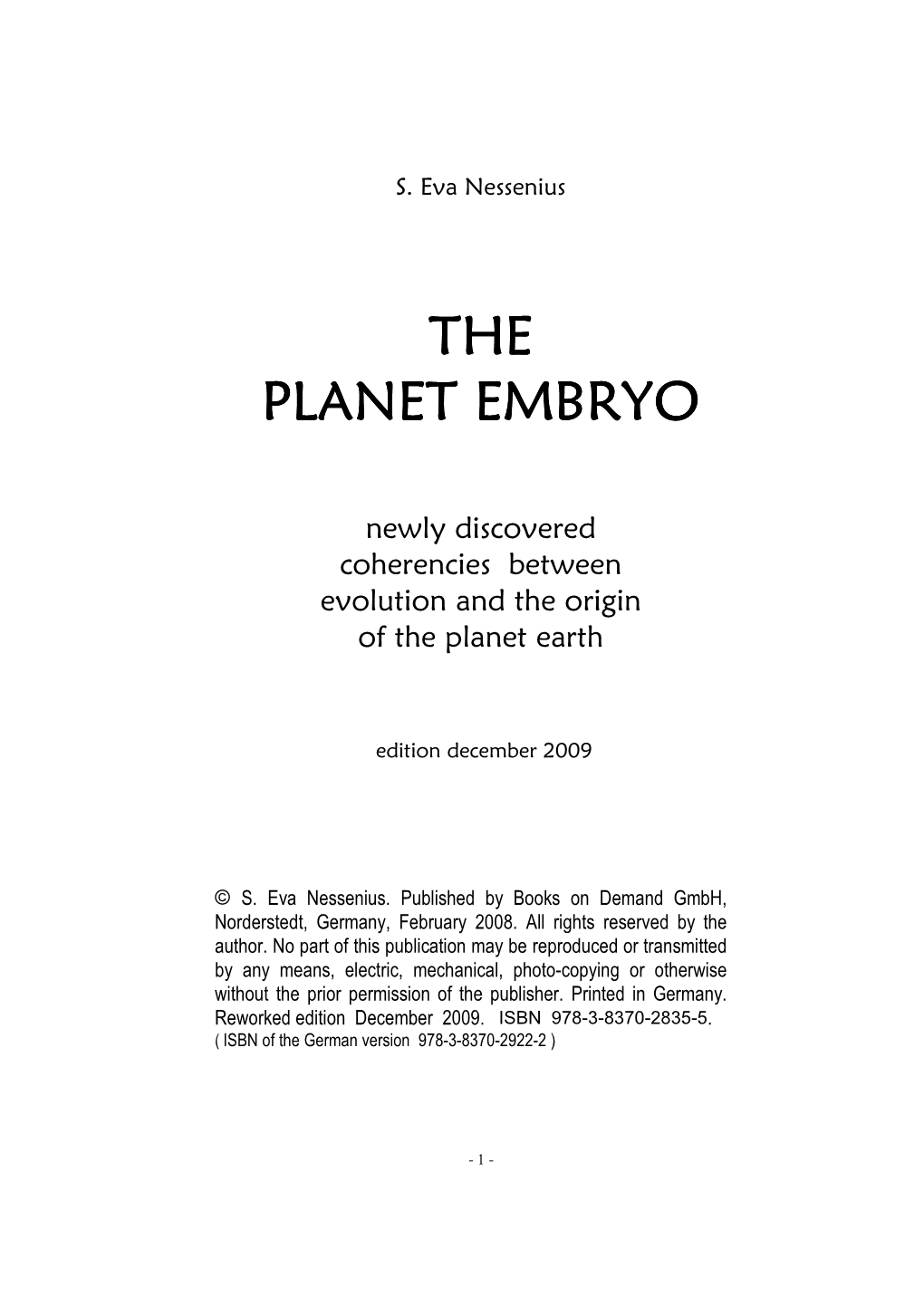 The Planet Embryo