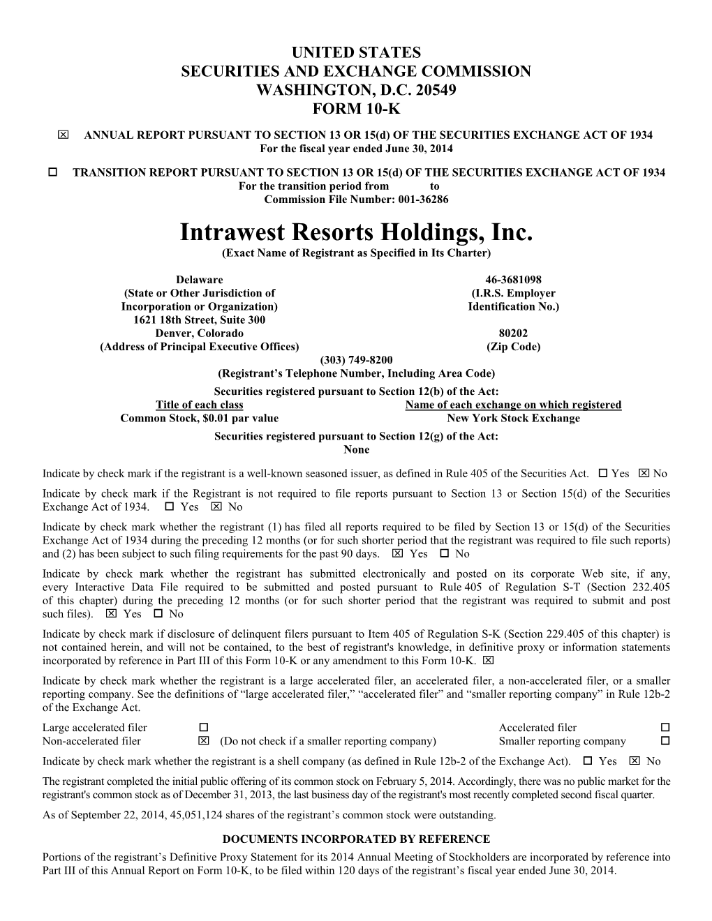 Intrawest Resorts Holdings, Inc. (Exact Name of Registrant As Specified in Its Charter)