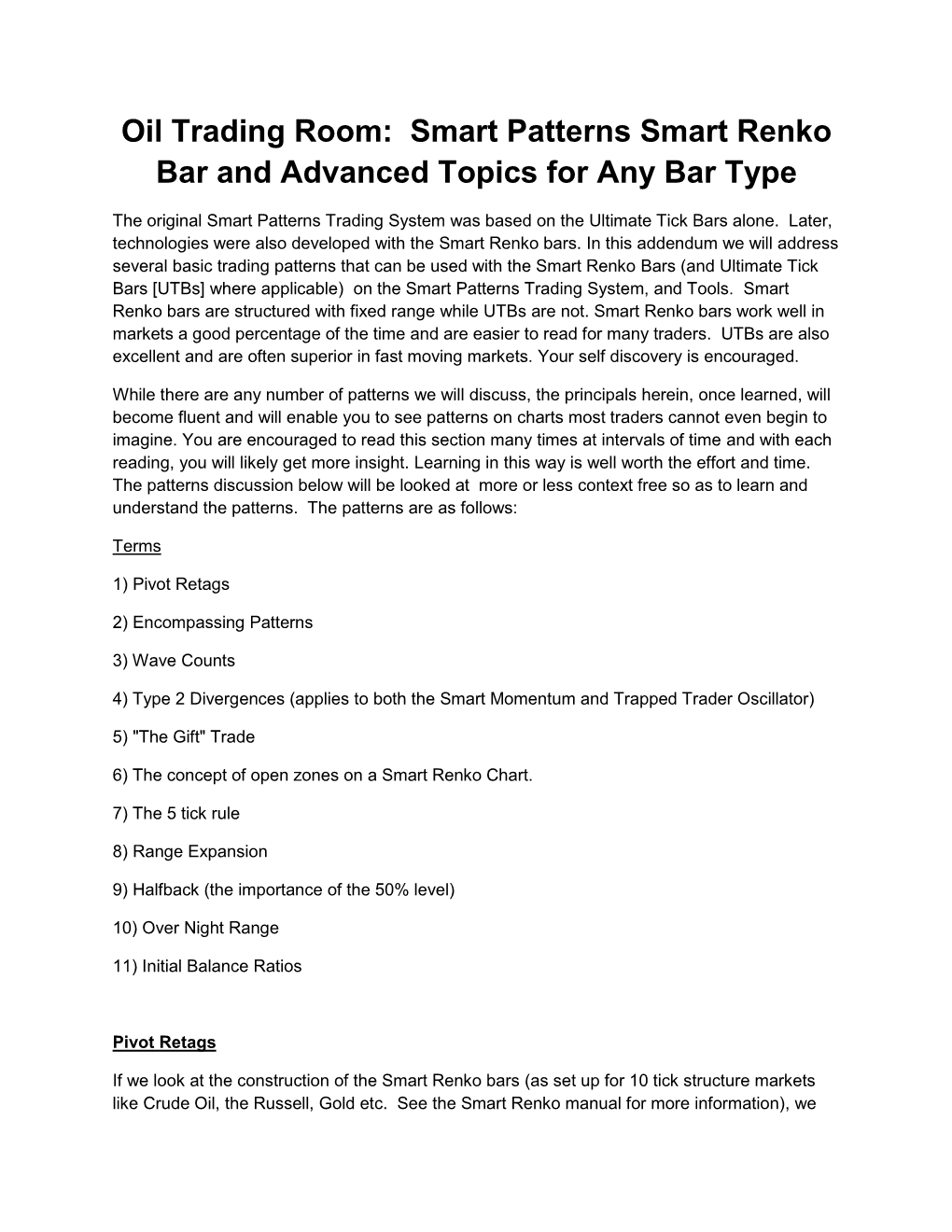 Smart Patterns Smart Renko Bar and Advanced Topics for Any Bar Type