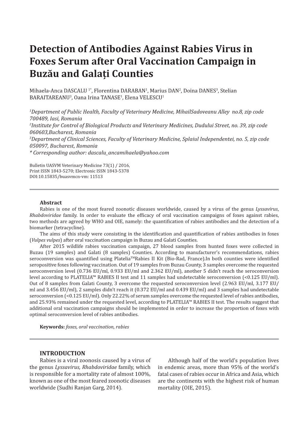 Detection of Antibodies Against Rabies Virus in Foxes Serum After Oral Vaccination Campaign in Buzău and Galați Counties