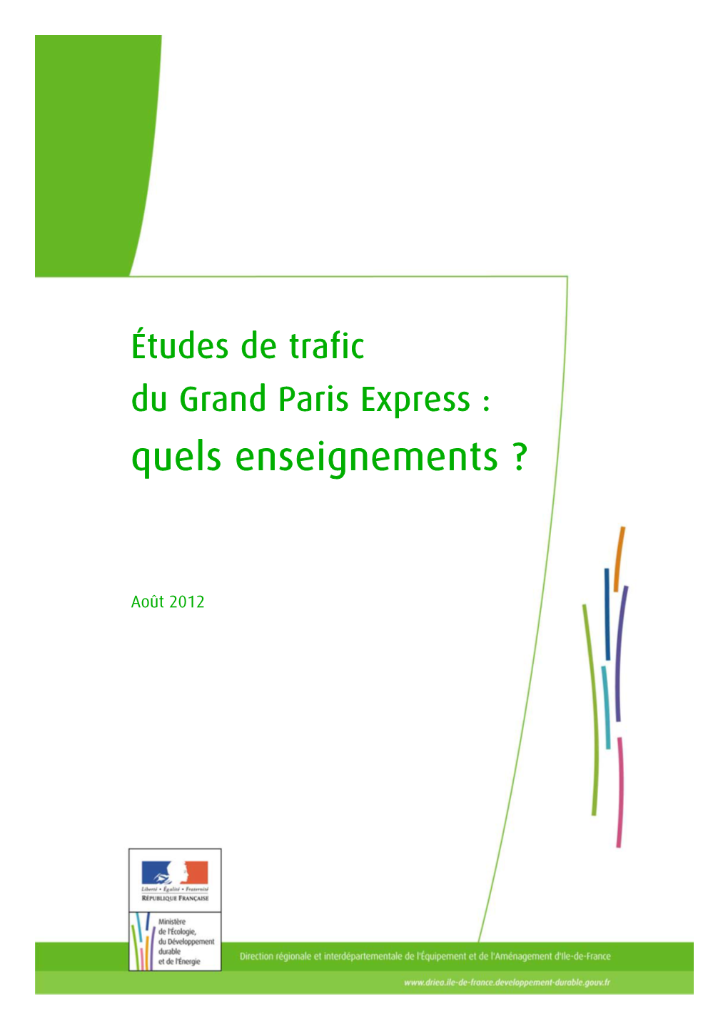 Études De Trafic Du Grand Paris Express : Quels Enseignements ?