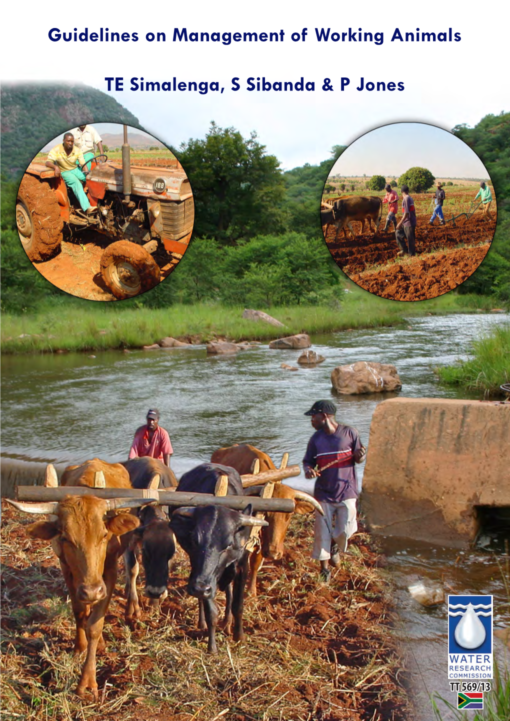 Guidelines on Management of Working Animals TE Simalenga, S Sibanda & P Jones