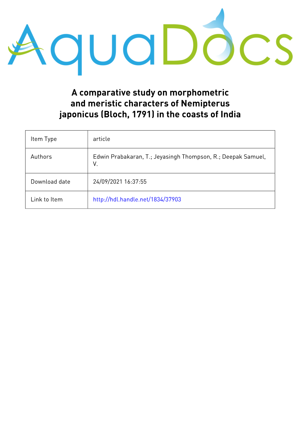 A Comparative Study on Morphometric and Meristic Characters of Nemipterus Japonicus (Bloch, 1791) in the Coasts of India