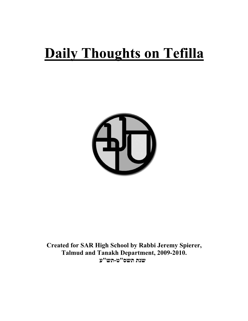 Daily Thoughts on Tefilla by Jeremy Spierer