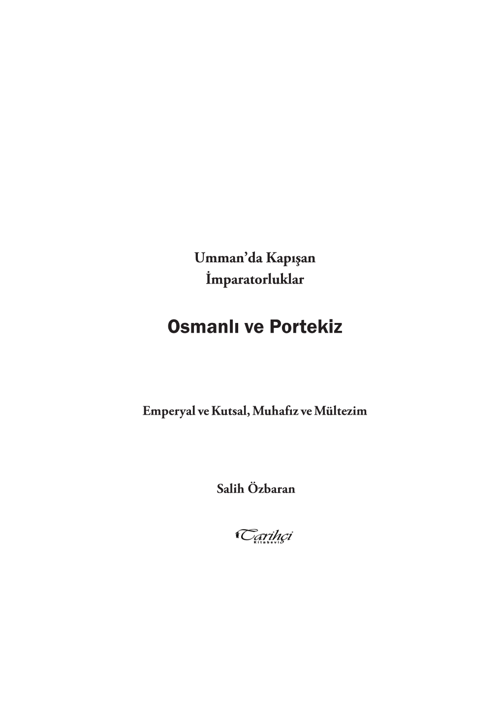 Umman'da Kapışan İmparatorluklar Osmanlı Ve Portekiz