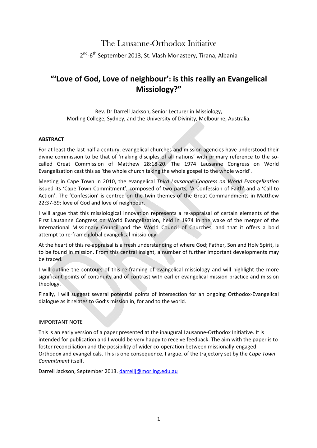 'Love of God, Love of Neighbour': Is This Really an Evangelical Missiology?