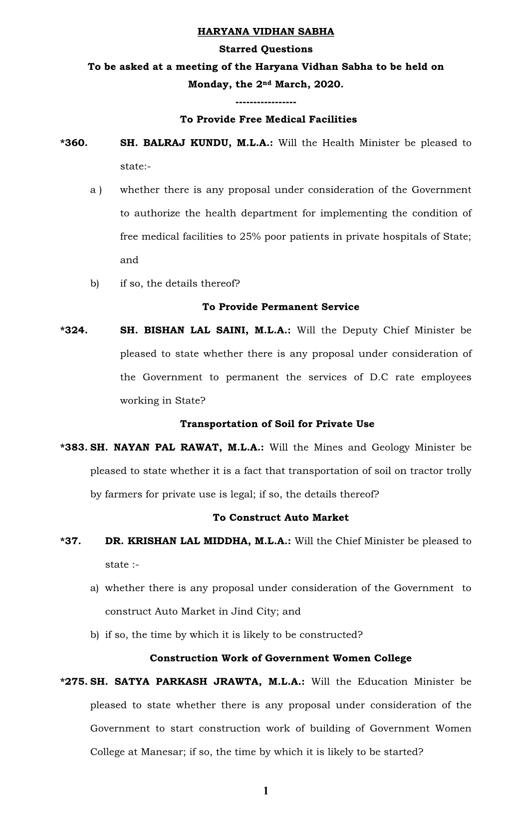 HARYANA VIDHAN SABHA Starred Questions to Be Asked at a Meeting of the Haryana Vidhan Sabha to Be Held on Monday, the 2Nd March, 2020