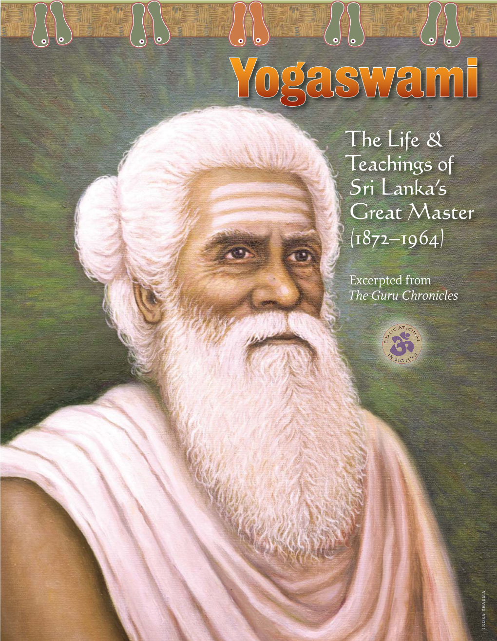 The Life & Teachings of Sri Lanka's Great Master (1872–1964)