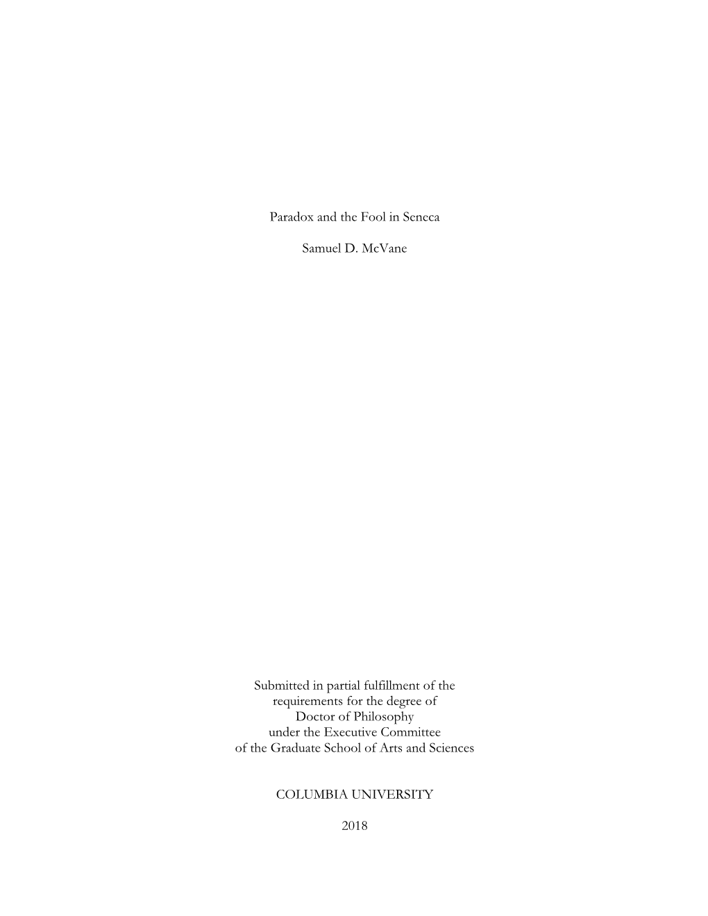 Paradox and the Fool in Seneca Samuel D. Mcvane Submitted In