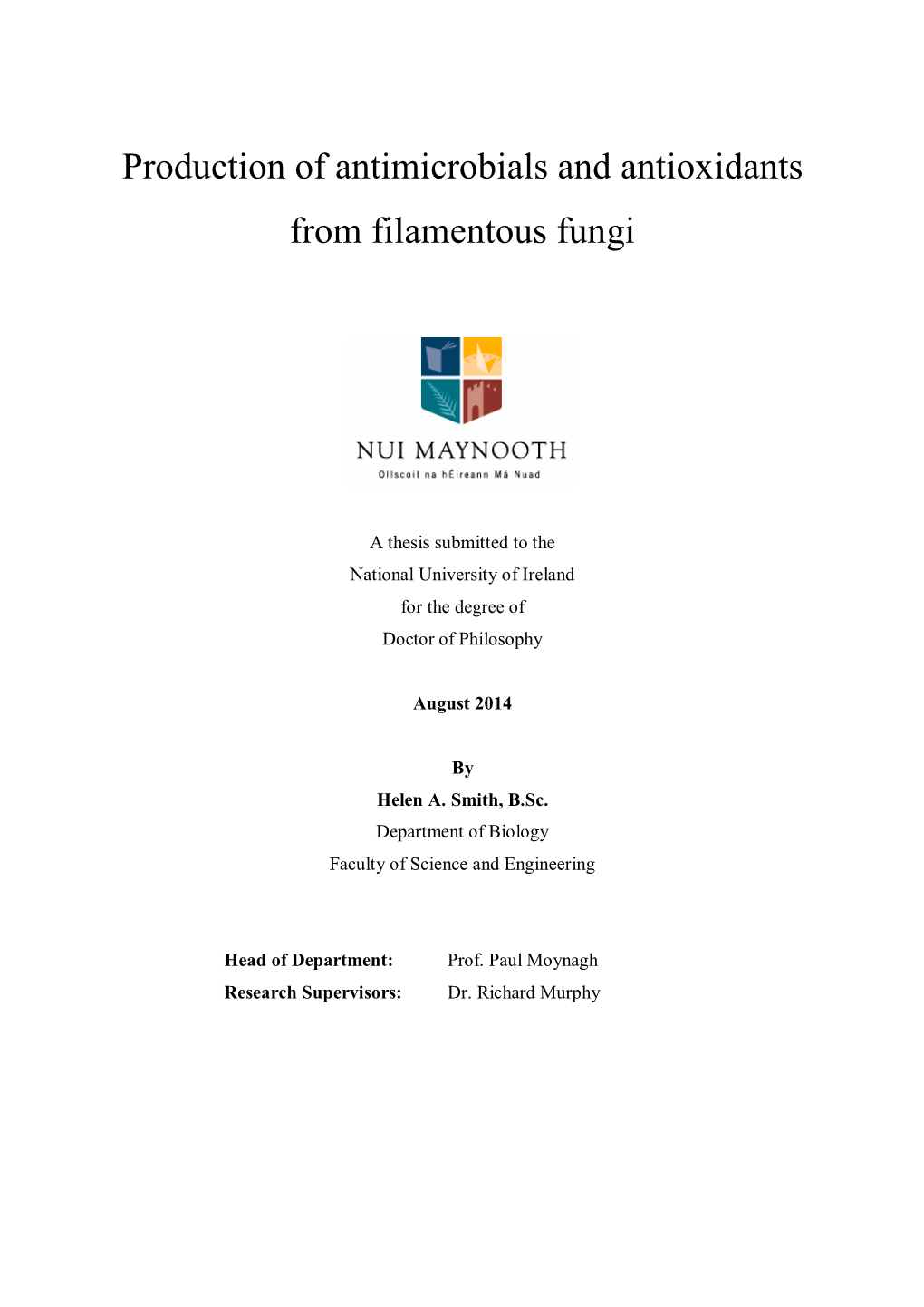 Production of Antimicrobials and Antioxidants from Filamentous Fungi